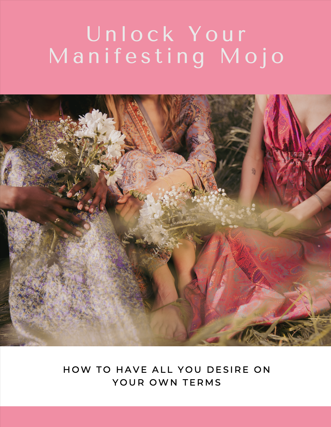 Unlock Your Manifesting Mojo